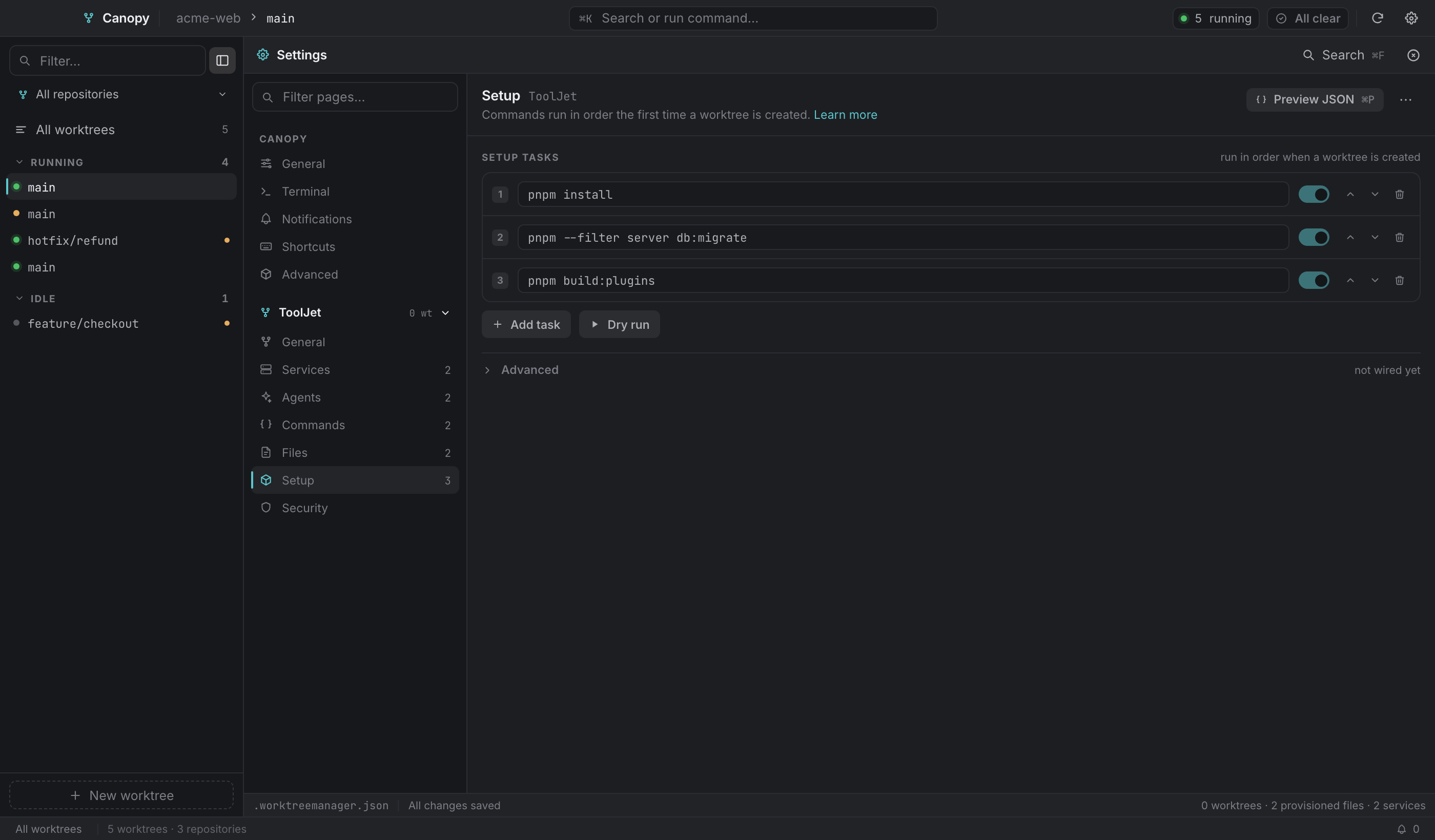 Setup tasks: ordered commands, moveable, each one a line.