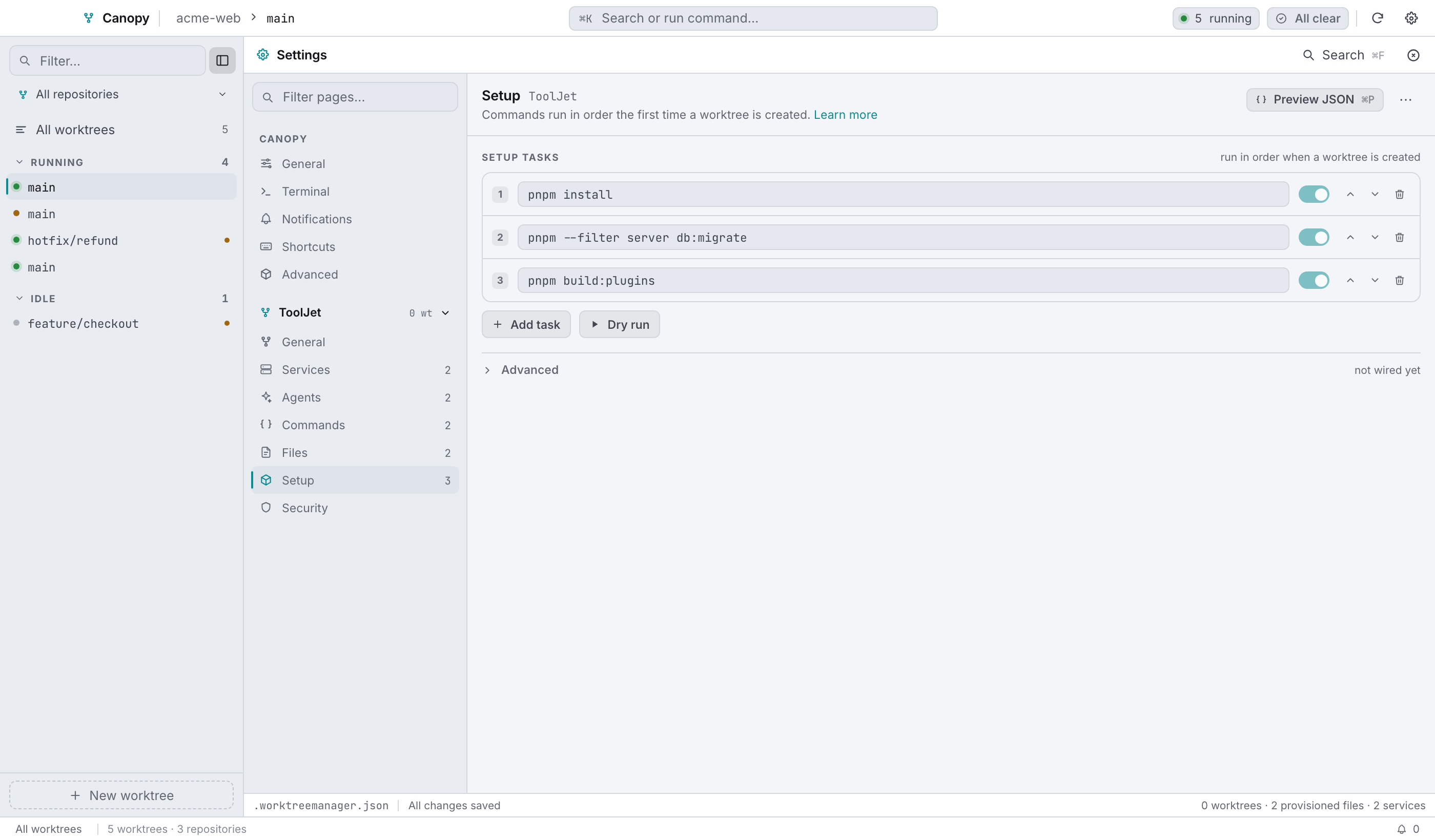 Setup tasks: ordered commands, moveable, each one a line.